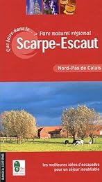Que faire dans le parc naturel régional Scarpe-Escaut ?