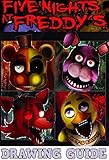 Five Nights At Freddy's: The Essential Drawing Guide