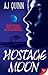 Hostage Moon by 