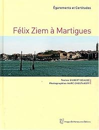 Félix Ziem à Martigues