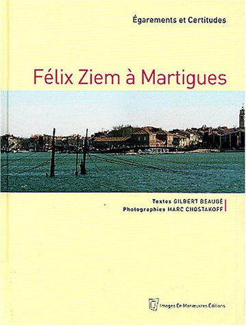 Félix Ziem à Martigues