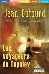 Les  voyageurs du "Tupolev"