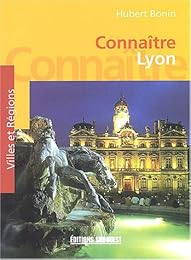 Connaître Lyon