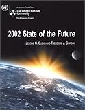 2002 State of the Future, Glenn, Jerome C. and Gordon, Theodore J., 0965736296