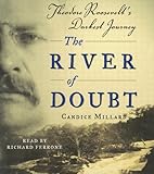 Front cover for the book The River of Doubt: Theodore Roosevelt's Darkest Journey by Candice Millard