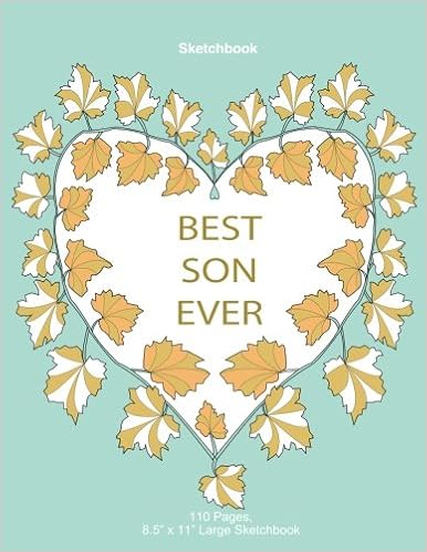 Best Son Ever Blank Sketchbook 85 X 11 Inches Sketch