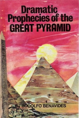 洋書 Prophecies of Great Pyramid by Benavides dramaticpropheci0000rodo_v4e7