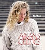 Arans & Celtics: The Best of Knitter's Magazine (Best of Knitter's Magazine series) by 