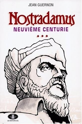 Download Nostradamus, neuvième centurie PDF