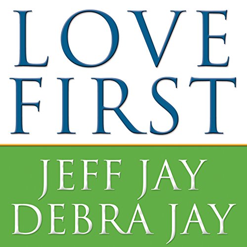 Download Love First: A Family's Guide to Intervention Download Love First: A Family's Guide to Intervention