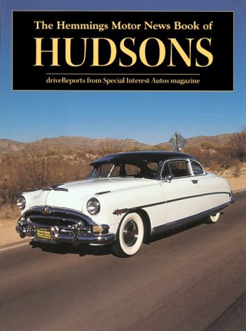 The Hemmings Motor News Book Of Hudsons Hemmings Motor