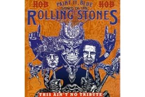 Paint It Blue: Songs Of The Rolling Stones