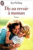 Dis au revoir à maman by 