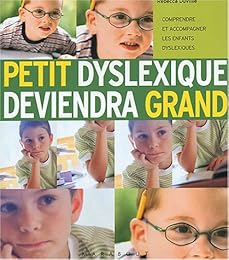 Petit dyslexique deviendra grand