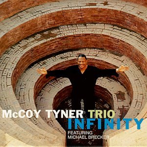 McCoy Tyner Trio - Infinity - Zortam Music