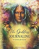 The Goddess JOURNALING Workbook: 365 daily journaling prompts to keep a manifestation mindset all ye by Beatrix Minerva Linden