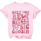PNORATM Cousin Crew Shirts Toddler Only The Best Nieces Get Promoted to Big Cousin T-Shirt Summer Short Sleeve Tops