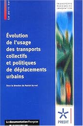 Évolution de l'usage des transports collectifs et politiques de déplacements urbains