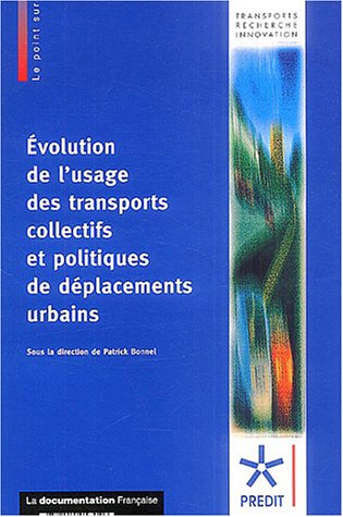 Évolution de l'usage des transports collectifs et politiques de déplacements urbains