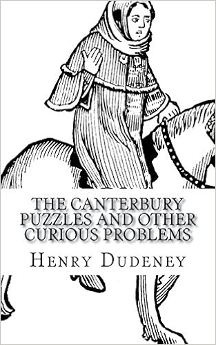 The Canterbury Puzzles And Other Curious Problems Henry - 