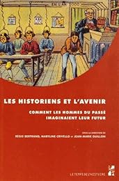 Les  historiens et l'avenir