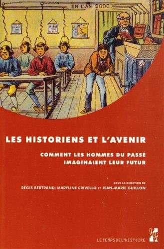 Les  historiens et l'avenir
