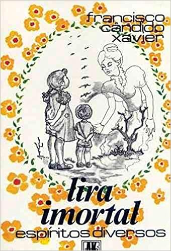 Lira Imortal | Amazon.com.br