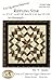 Calico Carriage Quilt Designs Rippling Star Quilt Pattern, No Diamonds, No 