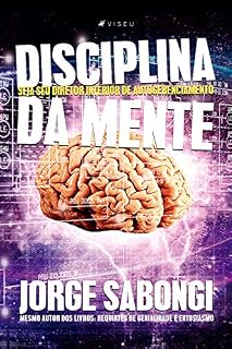 Livro Disciplina da mente: Seja seu Diretor Interior de Autogerenciamento