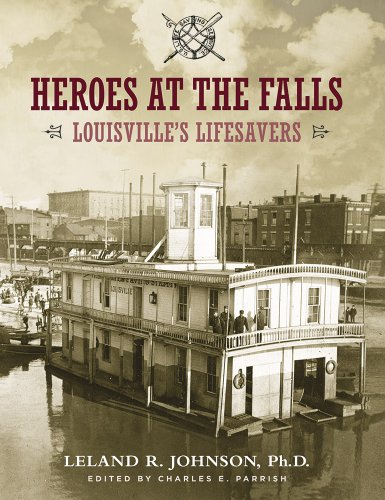 Heroes at the Falls: Louisville's Lifesavers