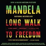 Long Walk to Freedom: The Autobiography of Nelson Mandela by 