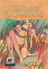 Squanto And The First Thanksgiving 2nd Edition On My Own Holidays Kessel Joyce K Donze Lisa 9781575055855 Amazon Com Books