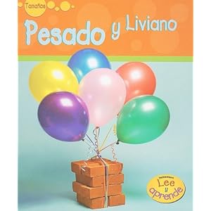 Pesado y Liviano (Tamaños) (Spanish Edition)