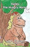 Halley the Hungry Horse by 
