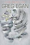 The Best of Greg Egan by 