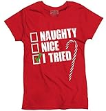 Naughty Humor Christmas Funny Shirts Gift Ideas Ladies T-Shirt
