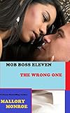Mob Boss Eleven: The Wrong One (The Mob Boss Series Book 11)