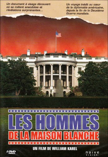 Les Hommes De La Maison Blanche