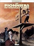 Image de Les Pionniers du nouveau monde, tome 1 : Le Pilori