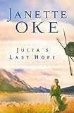 Julia's Last Hope (Women of the West Book #2) by Janette Oke