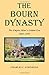 The Bourn Dynasty: The Empire Mine's Golden Era 1869-1929