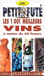 Les  1001 meilleurs vins de France à moins de 40 francs