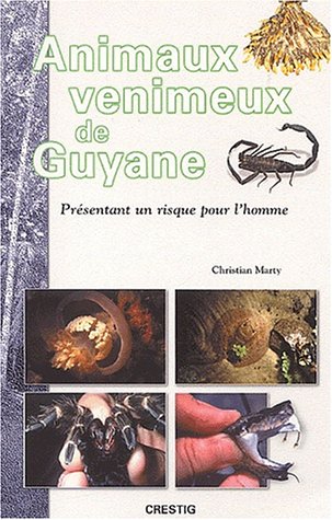 Animaux venimeux de Guyane