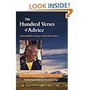The Hundred Verses of Advice: Tibetan Buddhist Teachings on What Matters Most