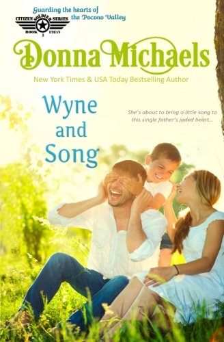 Wyne and Song (Citizen Soldier Series) (Volume 3) Wyne and Song (Citizen Soldier Series) (Volume 3)