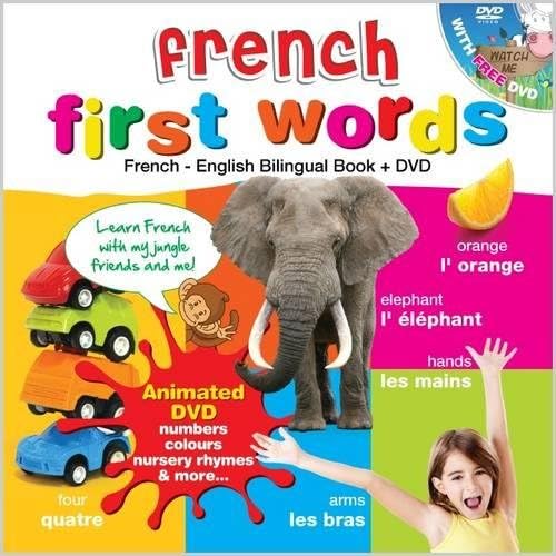 Download French for Kids First Words: French-English Bilingual Book + DVD (40 mins approx) PDF