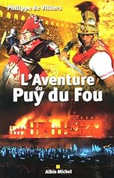L' aventure du Puy-du-Fou