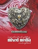 inspirational and uplifting mixed media works of heart by Terese Cato
