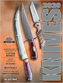 KNIVES 2020 (World's Greatest Knife Book): Kertzman, Joe ...