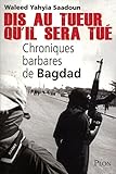 Dis au tueur qu'il sera tué (French Edition) by 